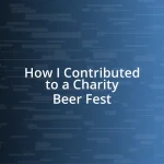 How I Contributed to a Charity Beer Fest