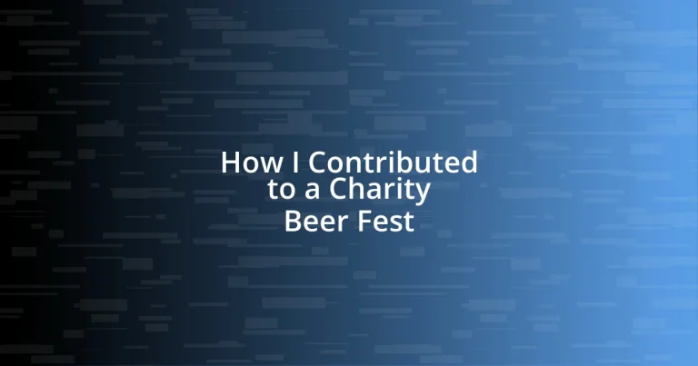 How I Contributed to a Charity Beer Fest