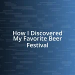 How I Discovered My Favorite Beer Festival