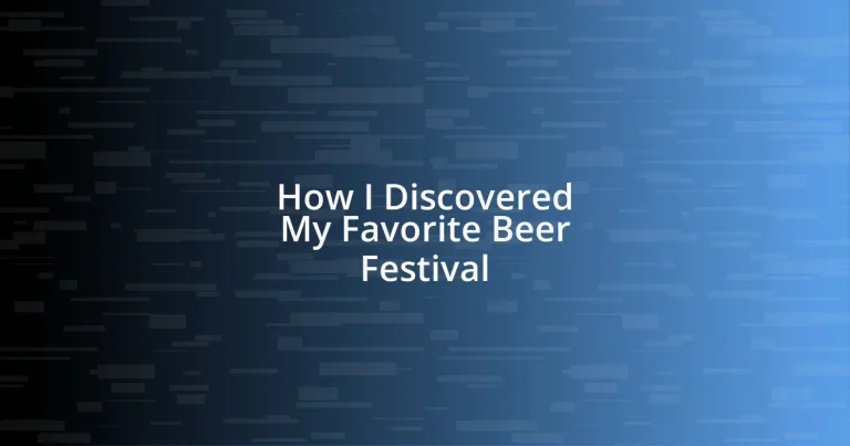 How I Discovered My Favorite Beer Festival