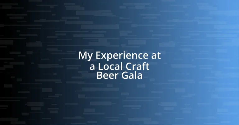 My Experience at a Local Craft Beer Gala