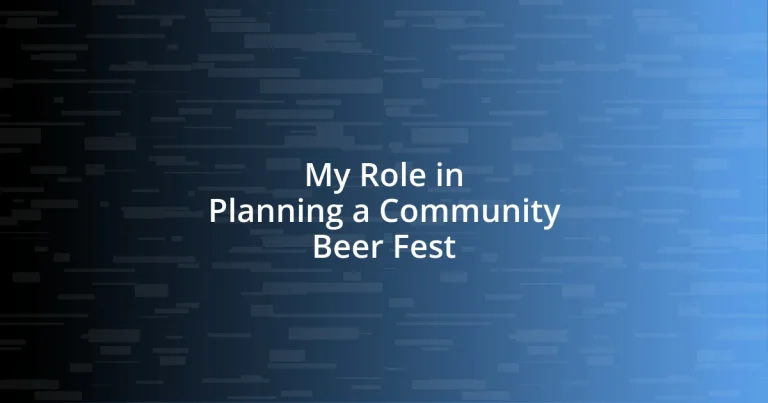 My Role in Planning a Community Beer Fest