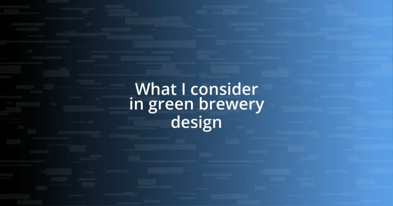 What I consider in green brewery design