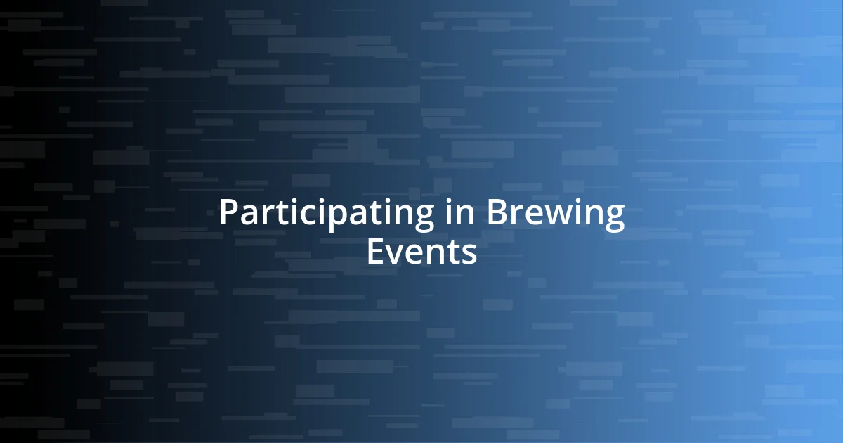 Participating in Brewing Events