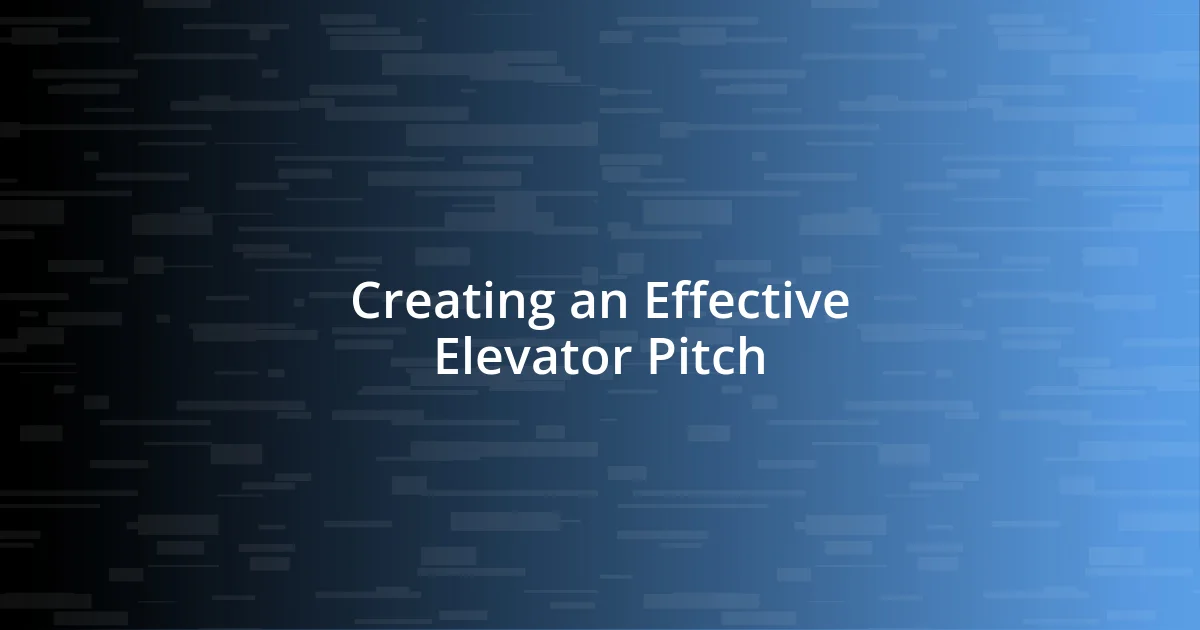 Creating an Effective Elevator Pitch