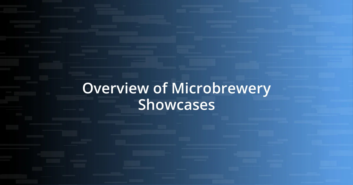 Overview of Microbrewery Showcases