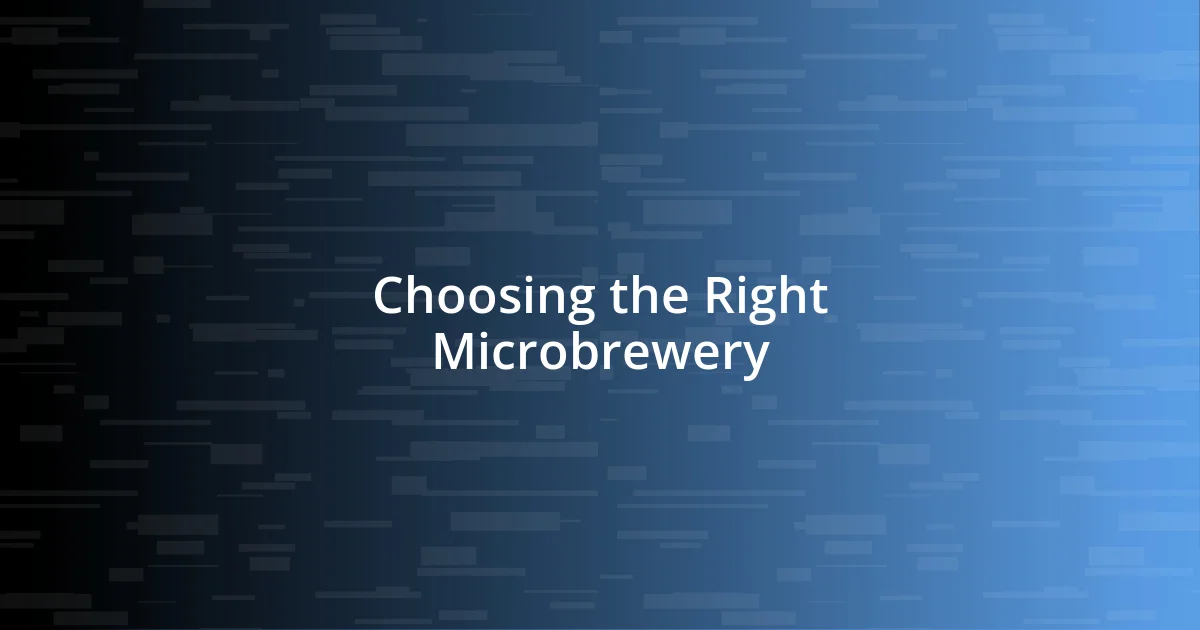 Choosing the Right Microbrewery