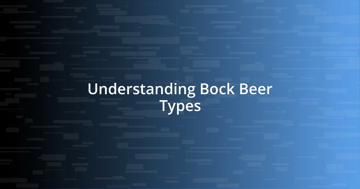 Understanding Bock Beer Types