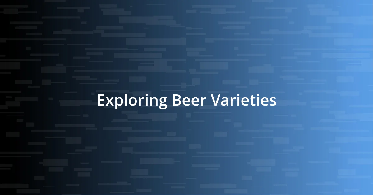 Exploring Beer Varieties