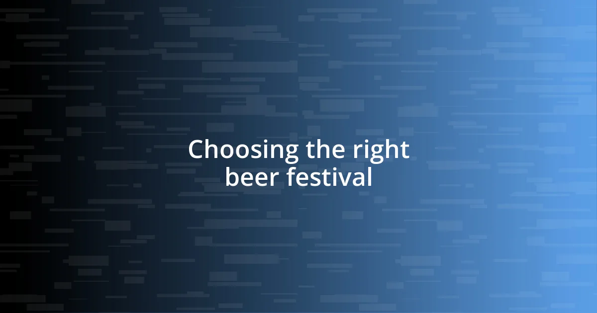 Choosing the right beer festival