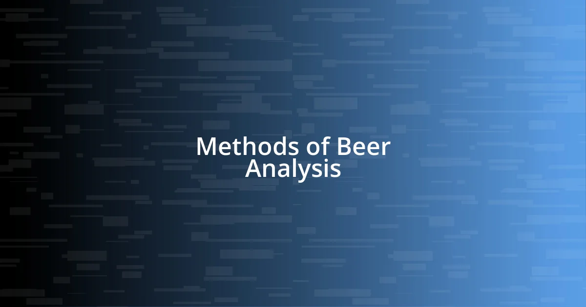 Methods of Beer Analysis